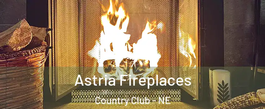 Astria Fireplaces Country Club - NE