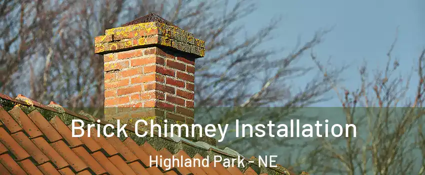 Brick Chimney Installation Highland Park - NE