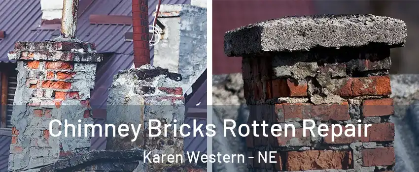 Chimney Bricks Rotten Repair Karen Western - NE