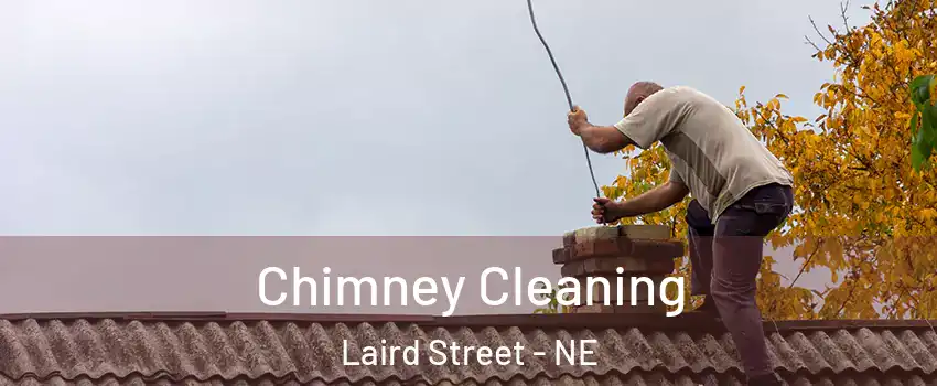 Chimney Cleaning Laird Street - NE