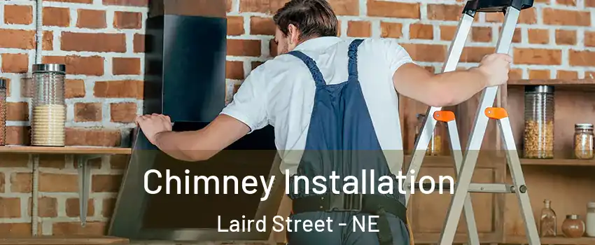 Chimney Installation Laird Street - NE