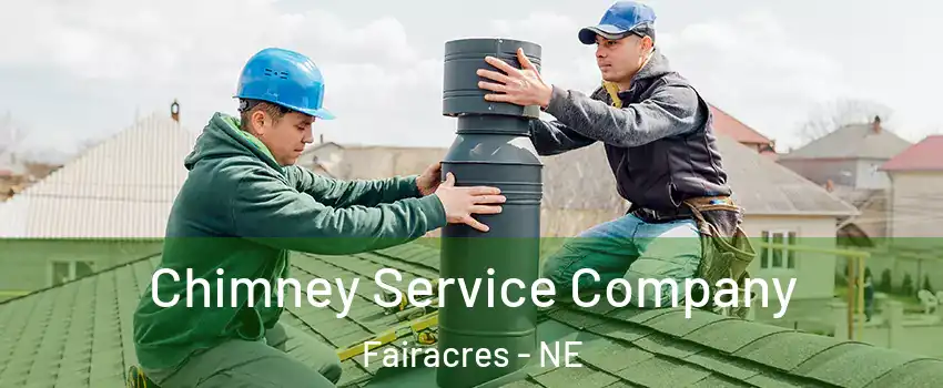 Chimney Service Company Fairacres - NE