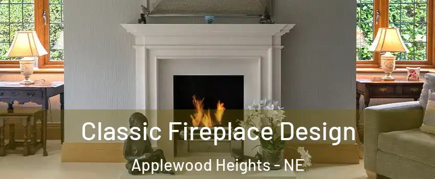 Classic Fireplace Design Applewood Heights - NE