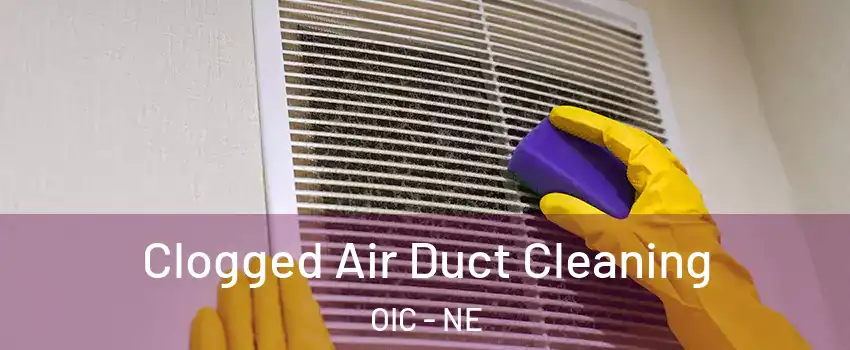 Clogged Air Duct Cleaning OIC - NE