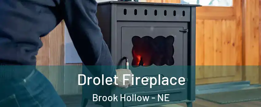 Drolet Fireplace Brook Hollow - NE