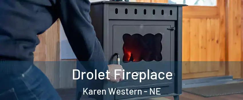 Drolet Fireplace Karen Western - NE