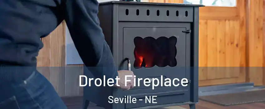 Drolet Fireplace Seville - NE