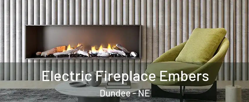 Electric Fireplace Embers Dundee - NE