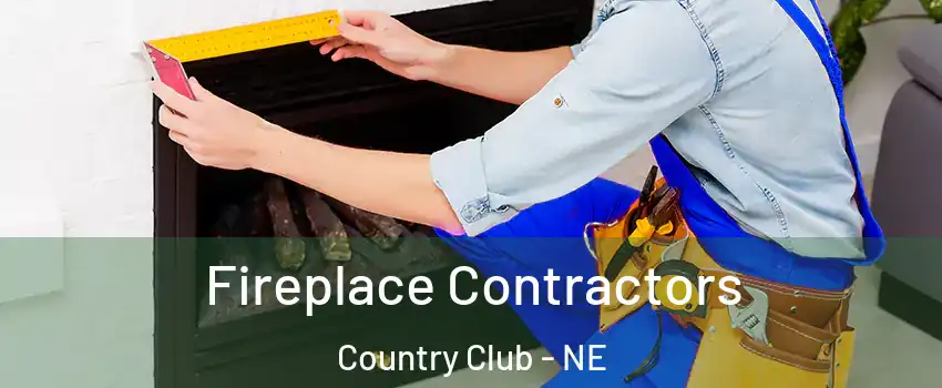 Fireplace Contractors Country Club - NE