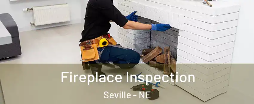 Fireplace Inspection Seville - NE