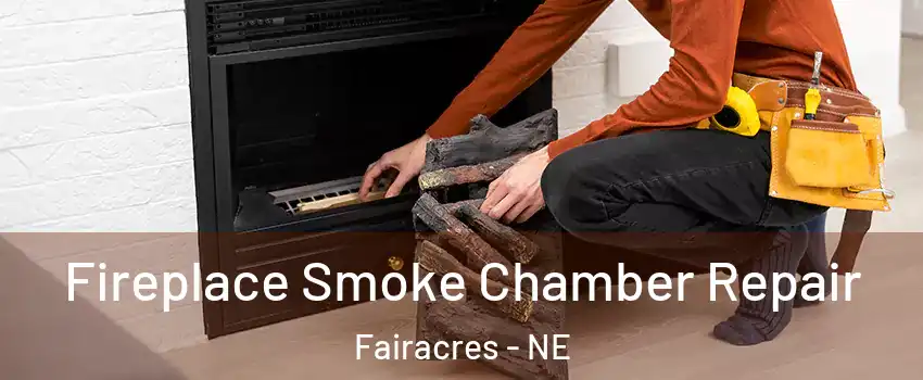 Fireplace Smoke Chamber Repair Fairacres - NE