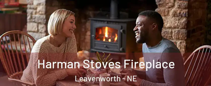 Harman Stoves Fireplace Leavenworth - NE