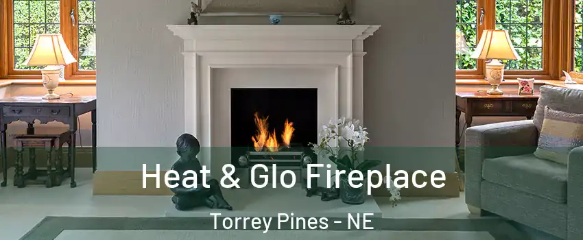 Heat & Glo Fireplace Torrey Pines - NE