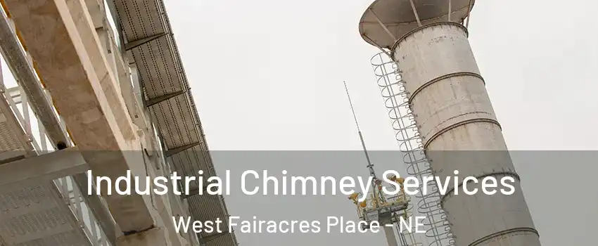 Industrial Chimney Services West Fairacres Place - NE