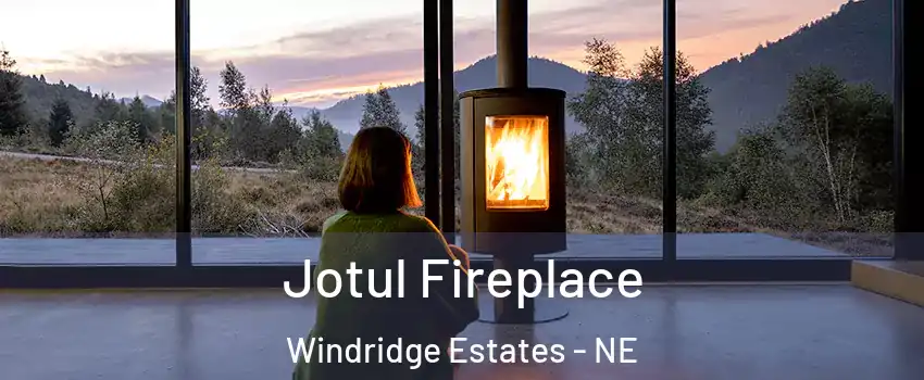 Jotul Fireplace Windridge Estates - NE