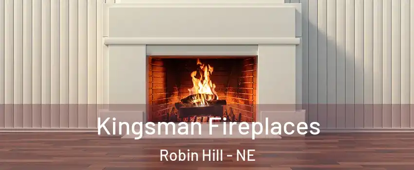 Kingsman Fireplaces Robin Hill - NE