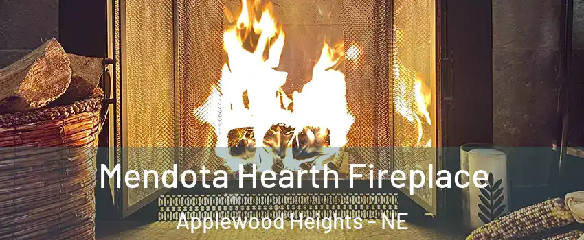 Mendota Hearth Fireplace Applewood Heights - NE