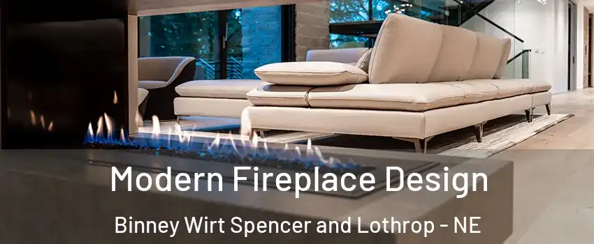 Modern Fireplace Design Binney Wirt Spencer and Lothrop - NE