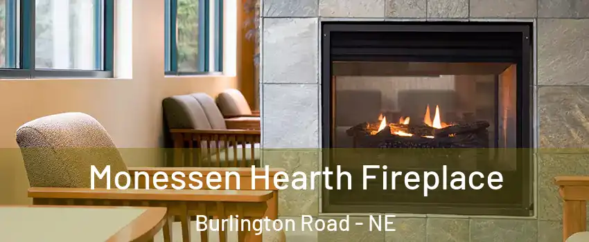 Monessen Hearth Fireplace Burlington Road - NE