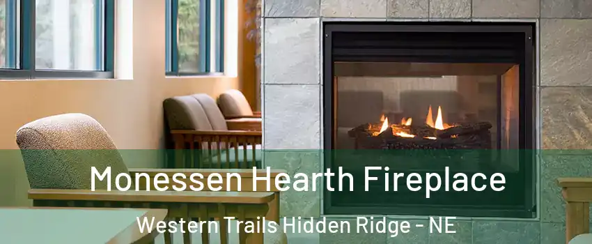 Monessen Hearth Fireplace Western Trails Hidden Ridge - NE