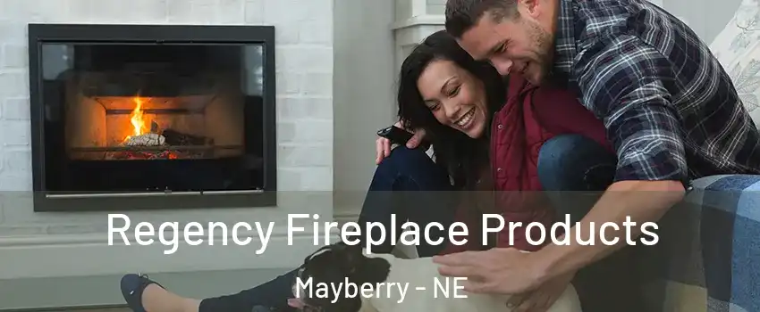 Regency Fireplace Products Mayberry - NE