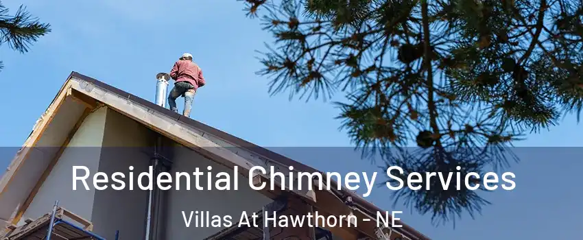 Residential Chimney Services Villas At Hawthorn - NE