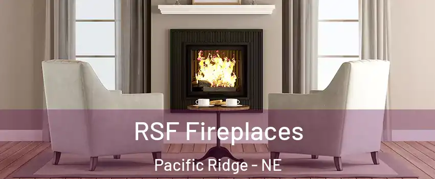 RSF Fireplaces Pacific Ridge - NE