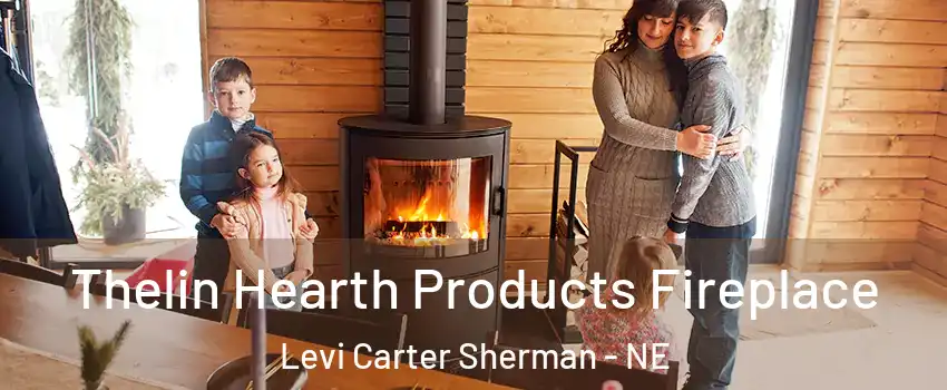 Thelin Hearth Products Fireplace Levi Carter Sherman - NE