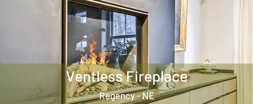 Ventless Fireplace Regency - NE