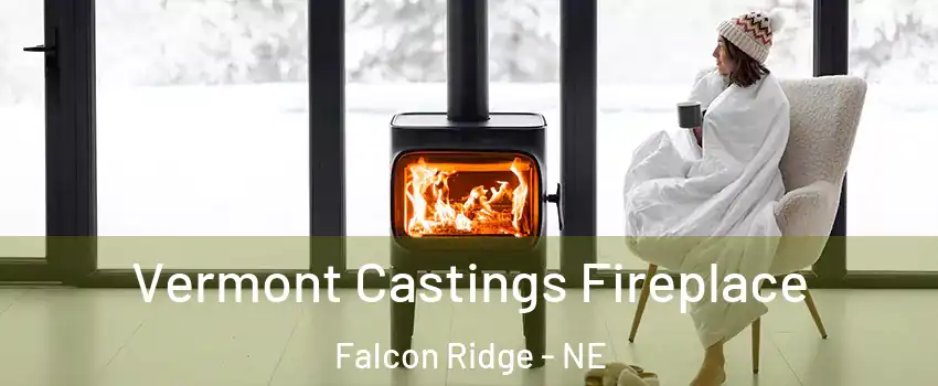 Vermont Castings Fireplace Falcon Ridge - NE