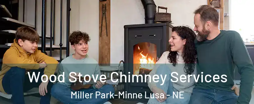 Wood Stove Chimney Services Miller Park-Minne Lusa - NE