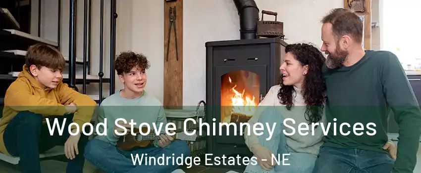 Wood Stove Chimney Services Windridge Estates - NE